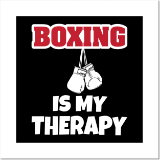 Boxing Is My Therapy Posters and Art